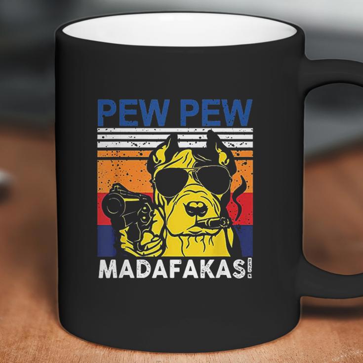 Dog Pew Pew Madafakas Vintage Crazy Pit Bull Coffee Mug