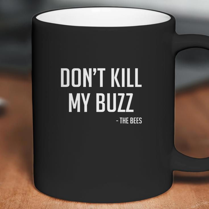 DonKill My Buzz - The Bees T-Shirt Coffee Mug