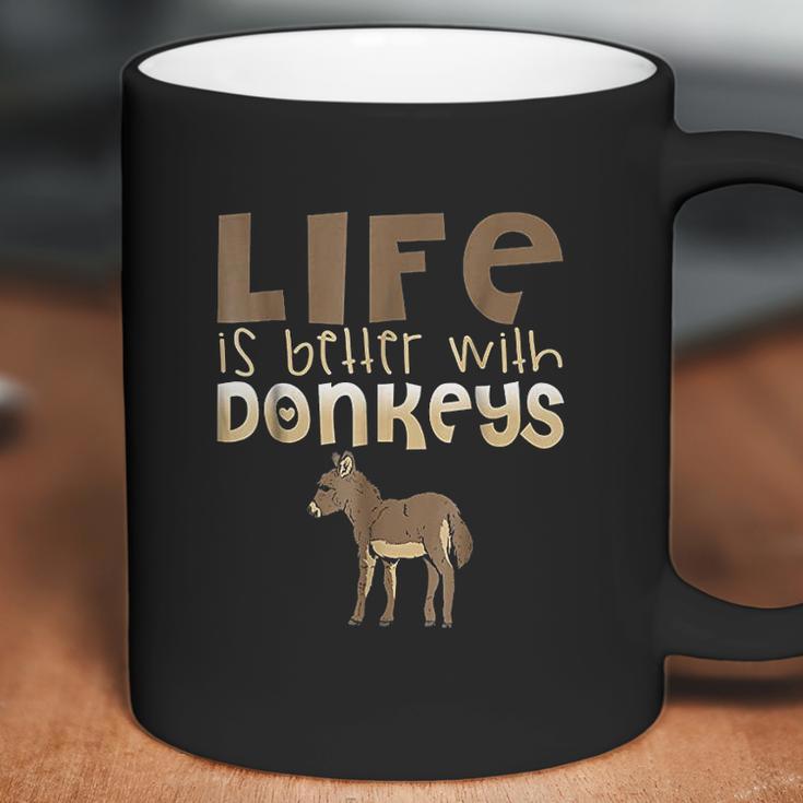 Donkey Show | Life Is Better With Donkeys Coffee Mug