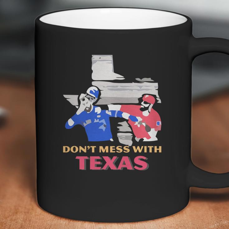 Dont Mess With Texas Coffee Mug