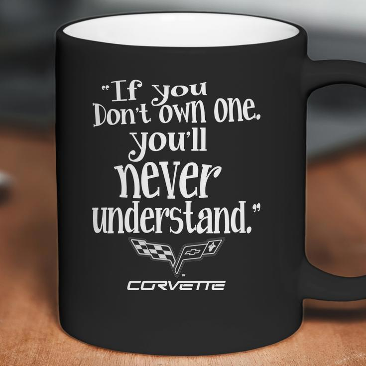 If You Dont Own One Corvette Tshirt Coffee Mug