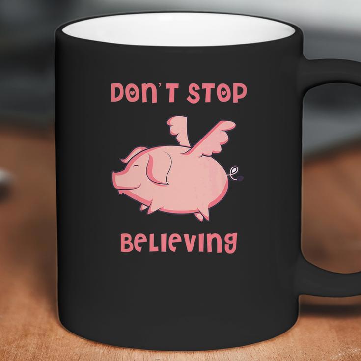 Dont Stop Believing Flying Pig Piggy Gift Coffee Mug