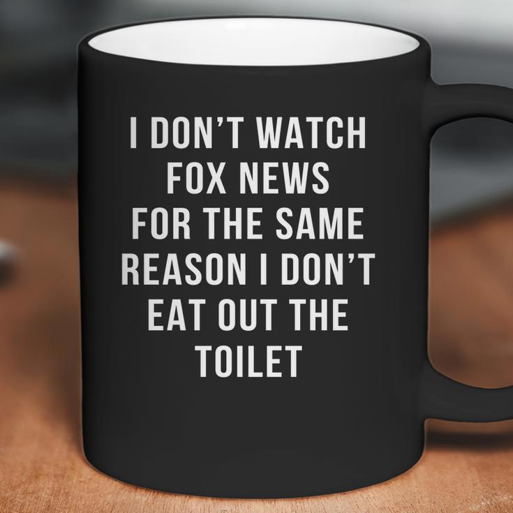 I Dont Watch Fox News Frontside Coffee Mug