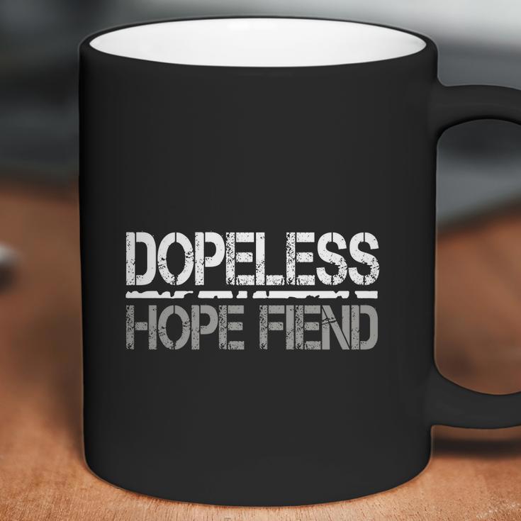 Dopeless Hope Fiend Coffee Mug