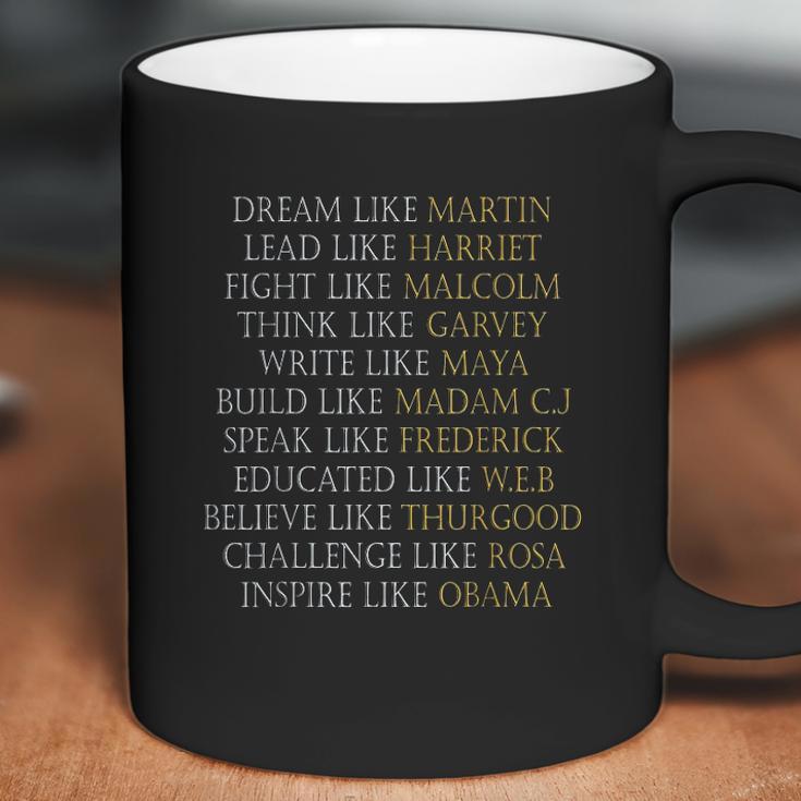 Dream Like Martin Lead Like Harriet Black History Pride Coffee Mug