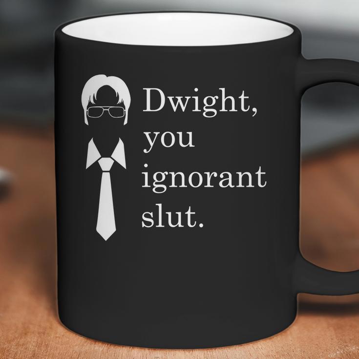 Dwight You Ignorant Slut White Simple Coffee Mug