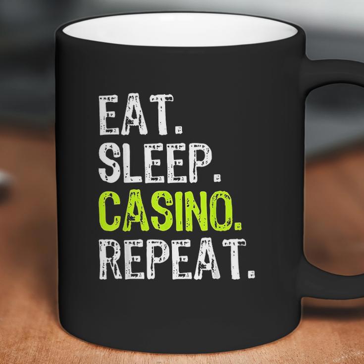 Eat Sleep Casino Repeat Gambling Gambler Funny Lover Gift Coffee Mug