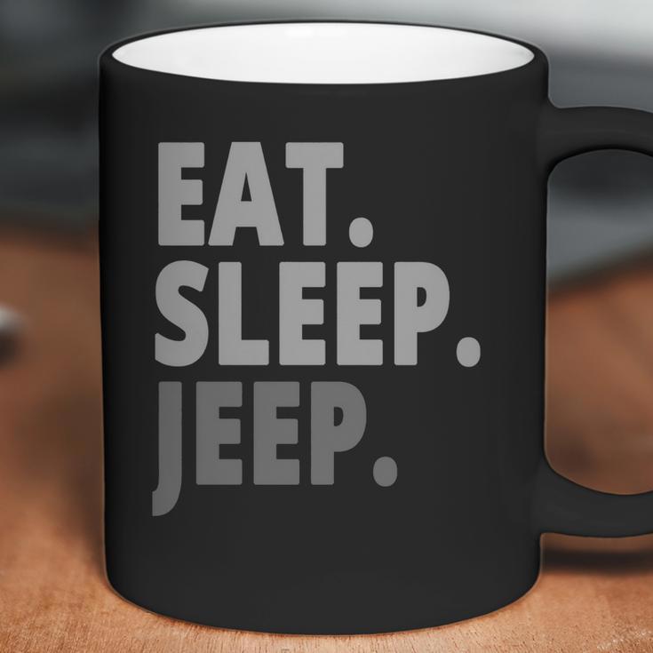 Eat Sleep Jeep For Jeep Drivers Coffee Mug