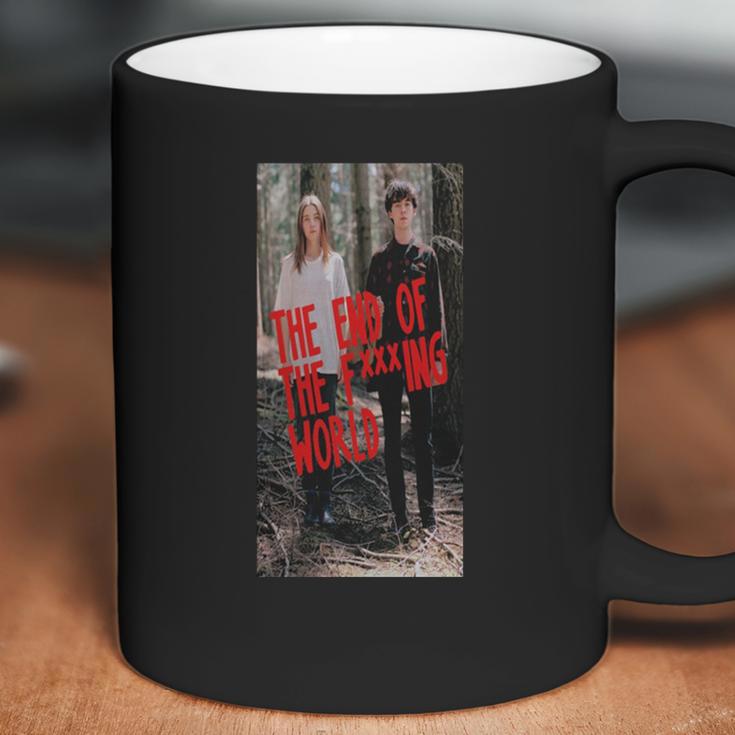 The End Of The F Ing World Coffee Mug