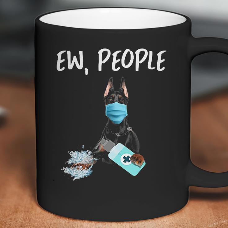 Ew People Dog Doberman Pinscher Coffee Mug