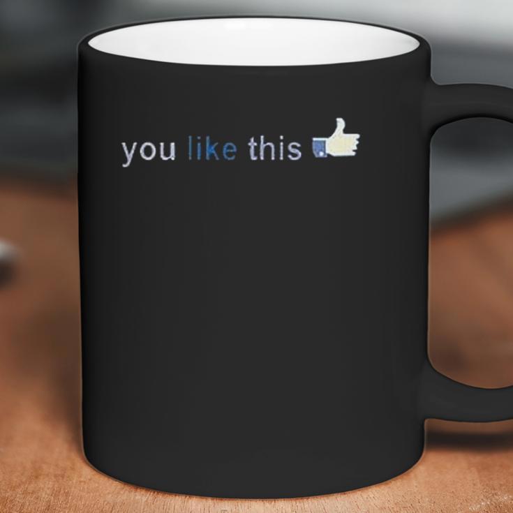 Facebook You Like This Coffee Mug