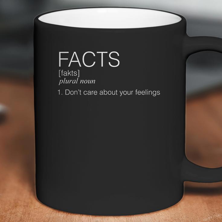 Facts Dont Care About Your Feelings Sjw Red Pill Idw Coffee Mug