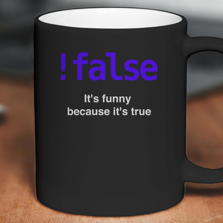 False Javascript Boolean Funny Programming Python Coffee Mug