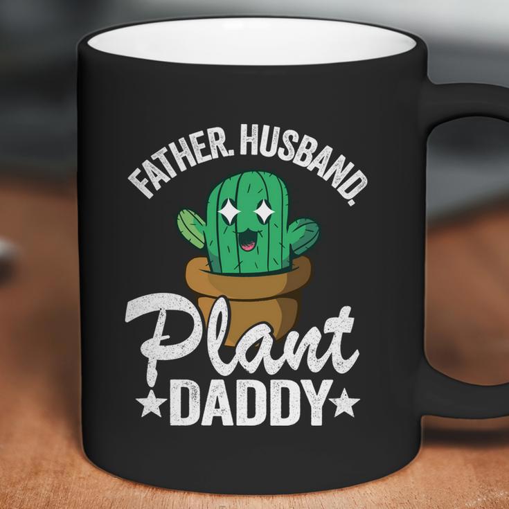 Father Husband Plant Daddy Landscapers Gardener Plant Dad Funny Gift Coffee Mug