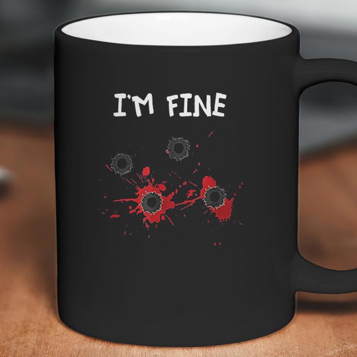 I Am Fine Halloween Bullet Holes Humor Coffee Mug