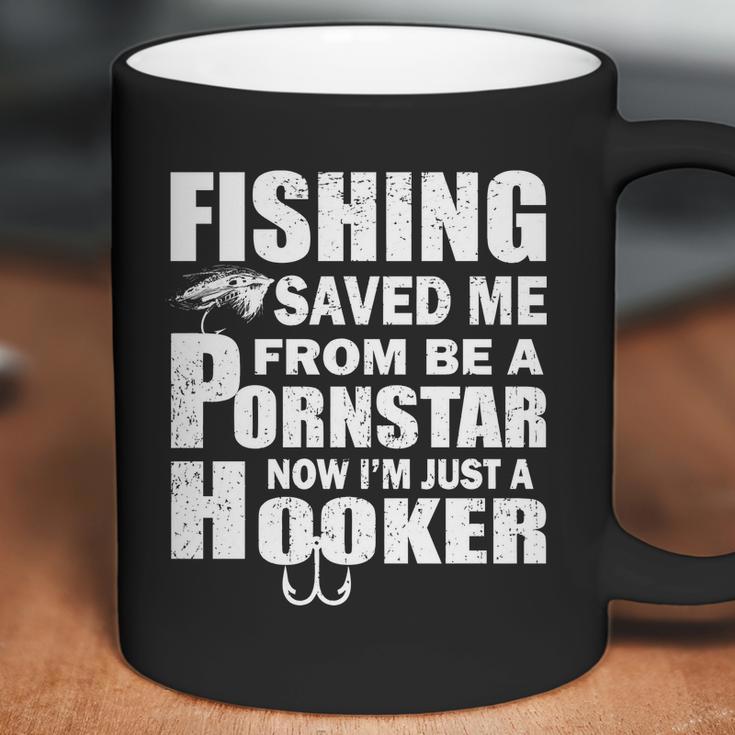 Fishing Saved Me Pornstar Hooker Coffee Mug