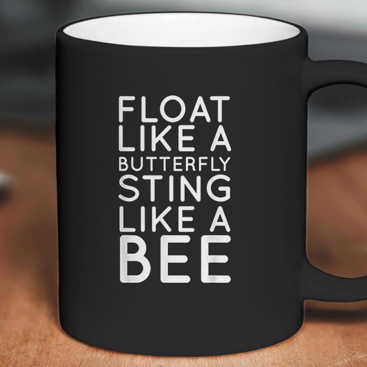 Float Like A Butterfly Sting Like A Bee Motivational Coffee Mug