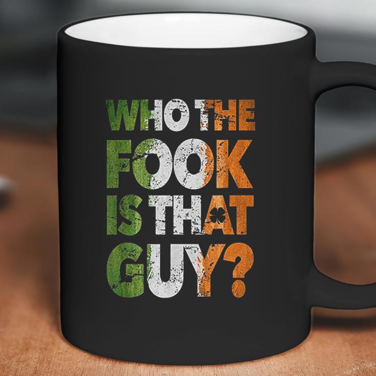 Who The Fook Is That Guy Coffee Mug