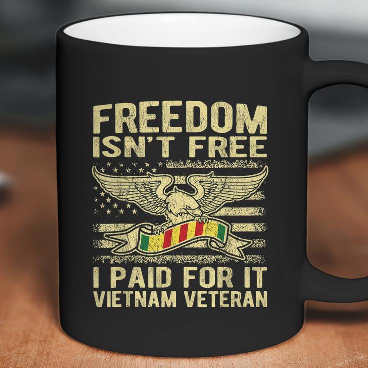 Freedom Isnt Free I Paid For It Proud Vietnam Veteran Gifts Graphic Design Printed Casual Daily Basic Coffee Mug