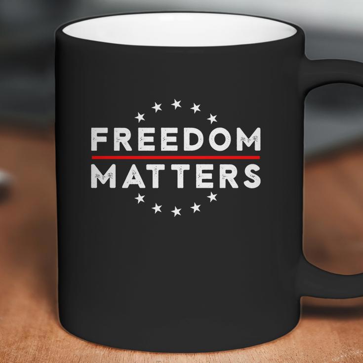 Freedom MattersShirt Gift For Libertarian Free Speech Coffee Mug