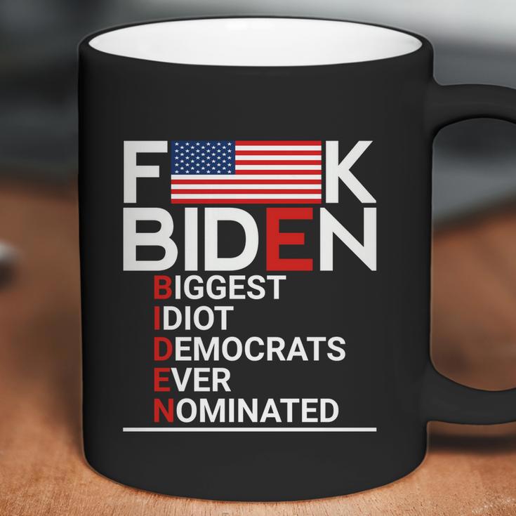 Fuck Biden Biggest Idiot Ever Coffee Mug