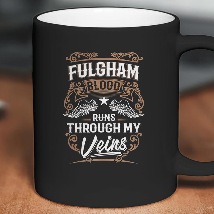 Fulgham Blood Runs Through My Veins Legend Name GiftsShirt Coffee Mug