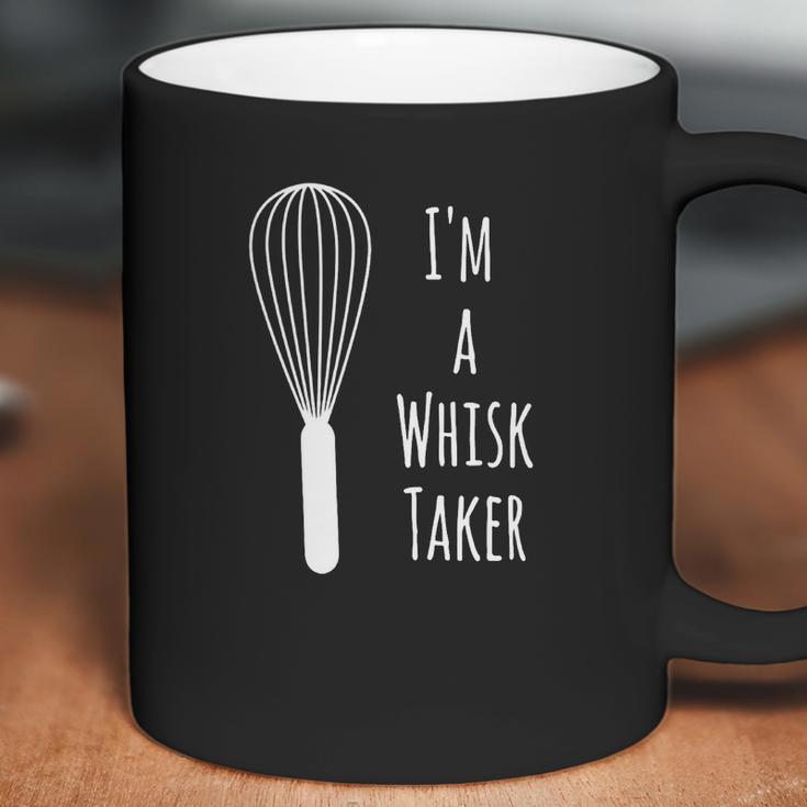 Funny Cooking T-Shirt - Im A Whisk Taker - Baker Tee Gift Coffee Mug