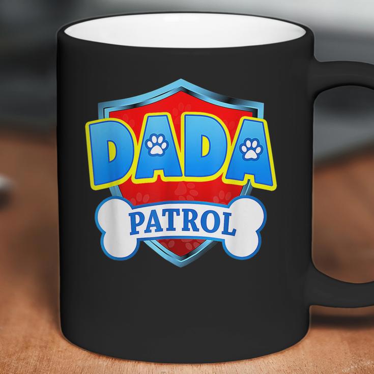 Funny Dada Patrol - Dog Mom Dad For Men Women Coffee Mug