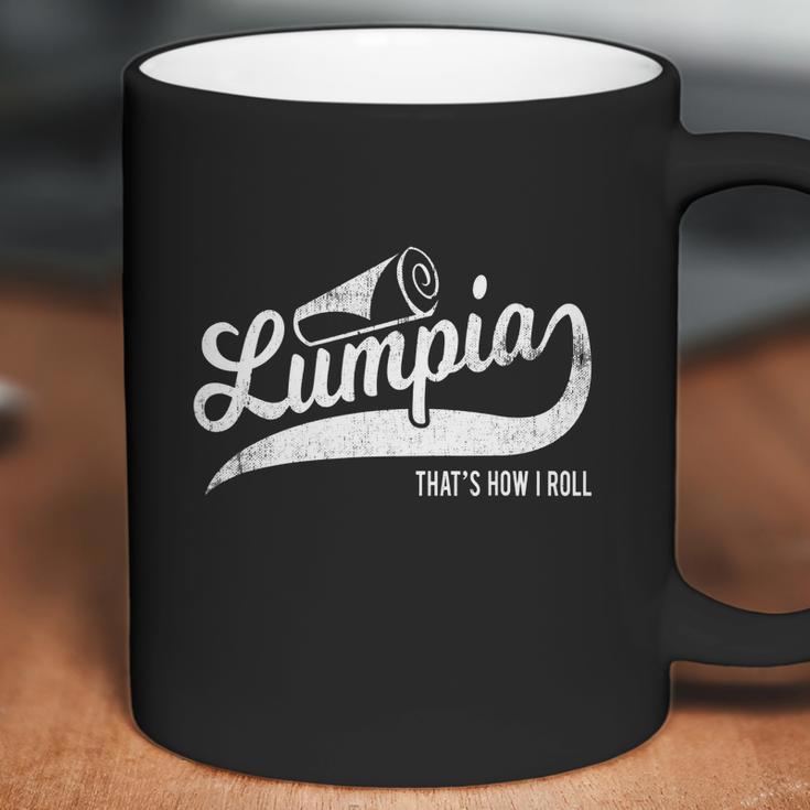 Funny Filipino Pride Lumpia Thats How I Roll Coffee Mug