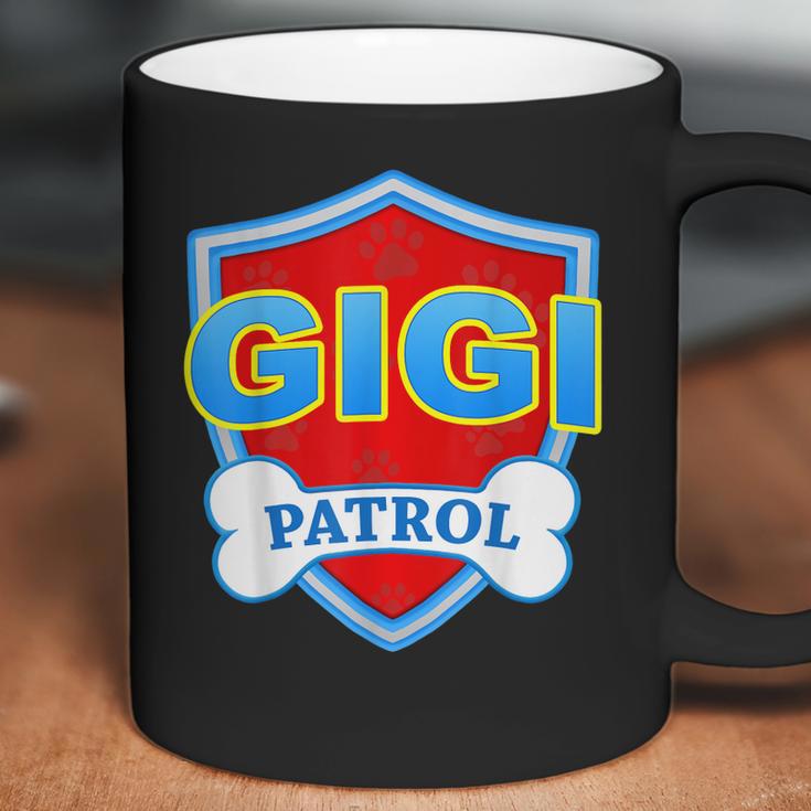 Funny Gigi Patrol - Dog Mom Dad For Men Women Gift Coffee Mug