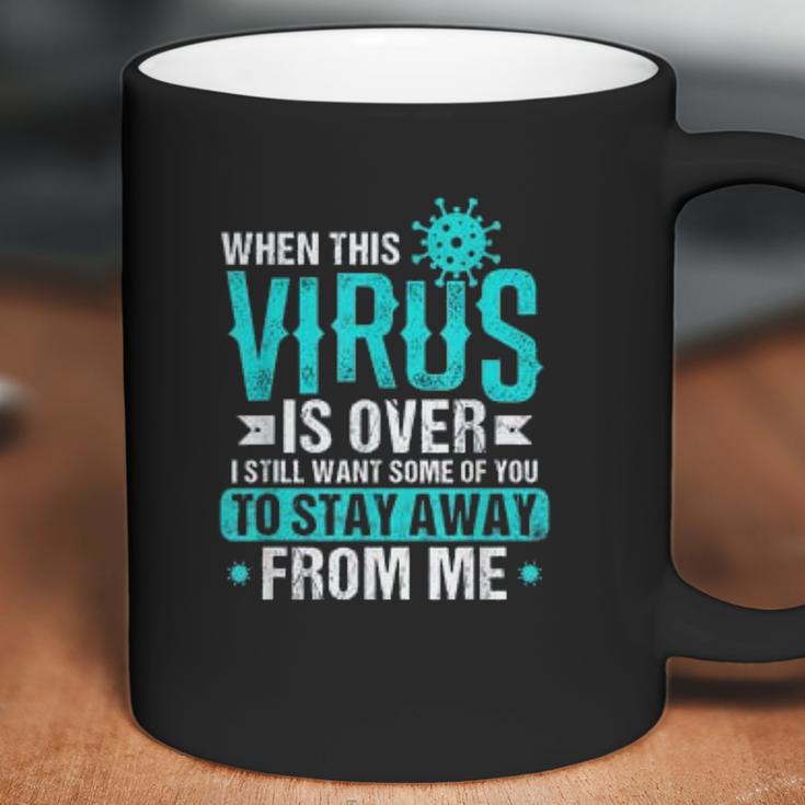 Funny Humor Social Distancing Away From Me Coffee Mug