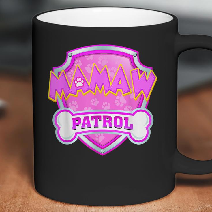 Funny Mamaw Patrol - Dog Mom Dad For Men Women Coffee Mug