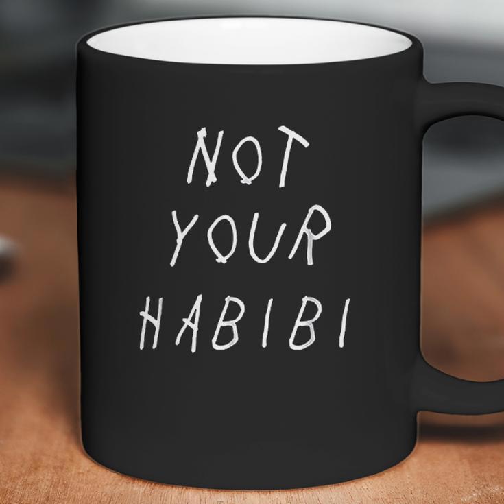 Funny Not Your Habibi Arabic Coffee Mug