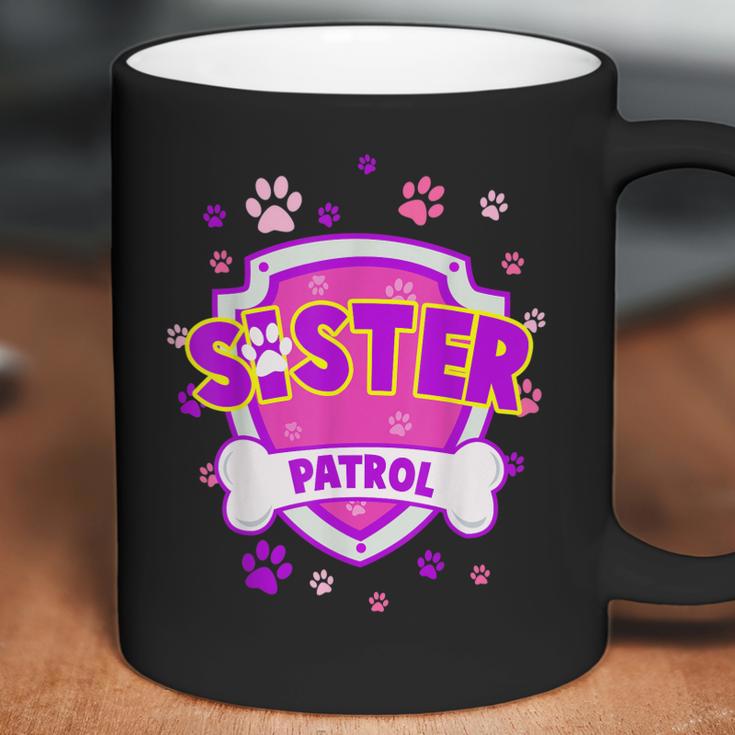 Funny Sister Patrol - Dog Mom Dad For Men Women Coffee Mug