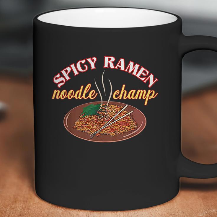 Funny Spicy Ramen Noodle Champ Love Spicy Noodles Coffee Mug