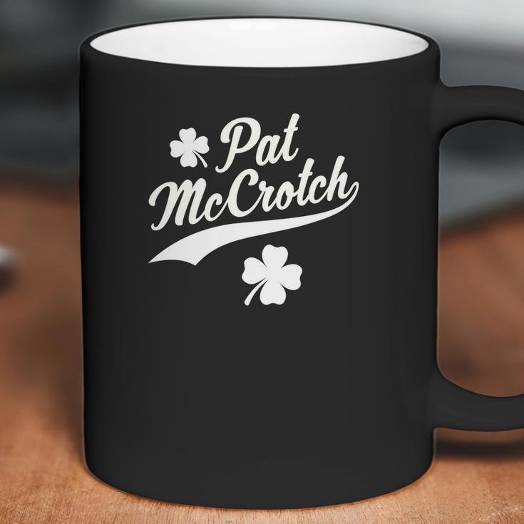 Funny St Patricks Day Pat Mccrotch Coffee Mug