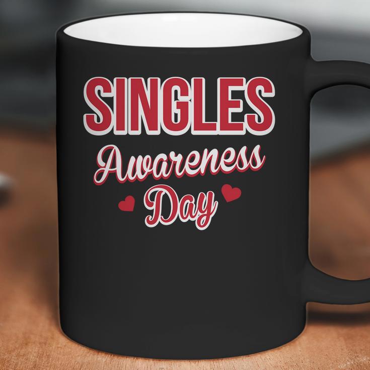 Funny Valentines Day For Singles Singles Awareness Coffee Mug