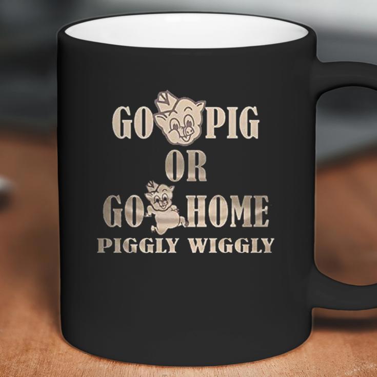 Go Pig Or Go Home Piggly Wiggly Coffee Mug