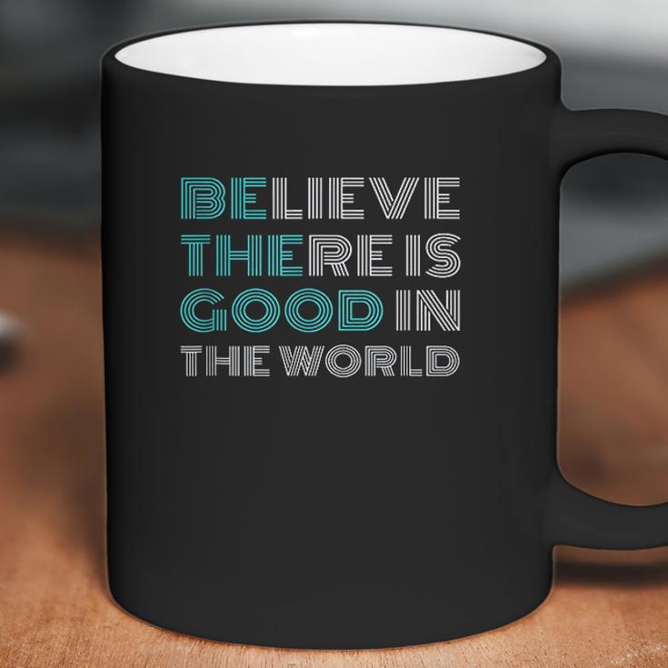 Be The Good Positive Message Gifts Women Men Kids Coffee Mug