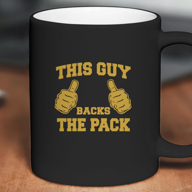 This Guy Backs The Pack Coffee Mug