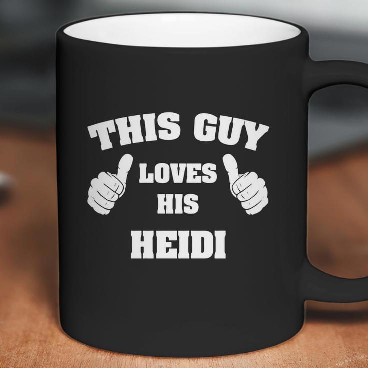 This Guy Loves His Heidi Coffee Mug