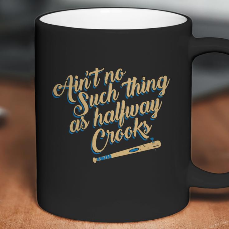 Halfway Crooks Coffee Mug