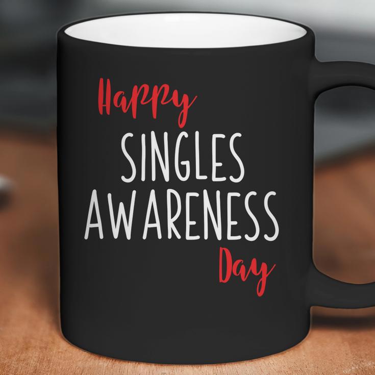 Happy Singles Awareness Day Anti Valentines Day Coffee Mug