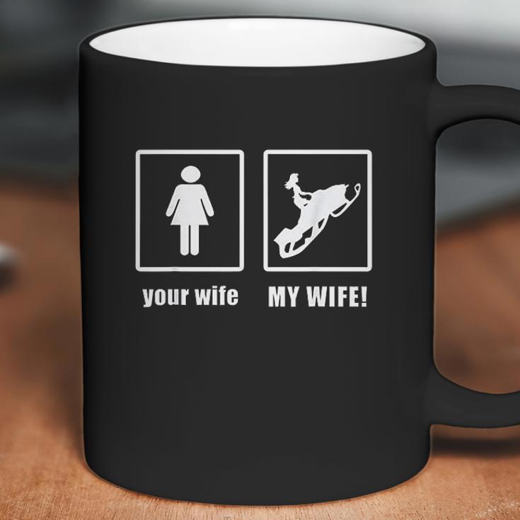 Highmark Your Wife My Wife Funny Snowmobile Coffee Mug