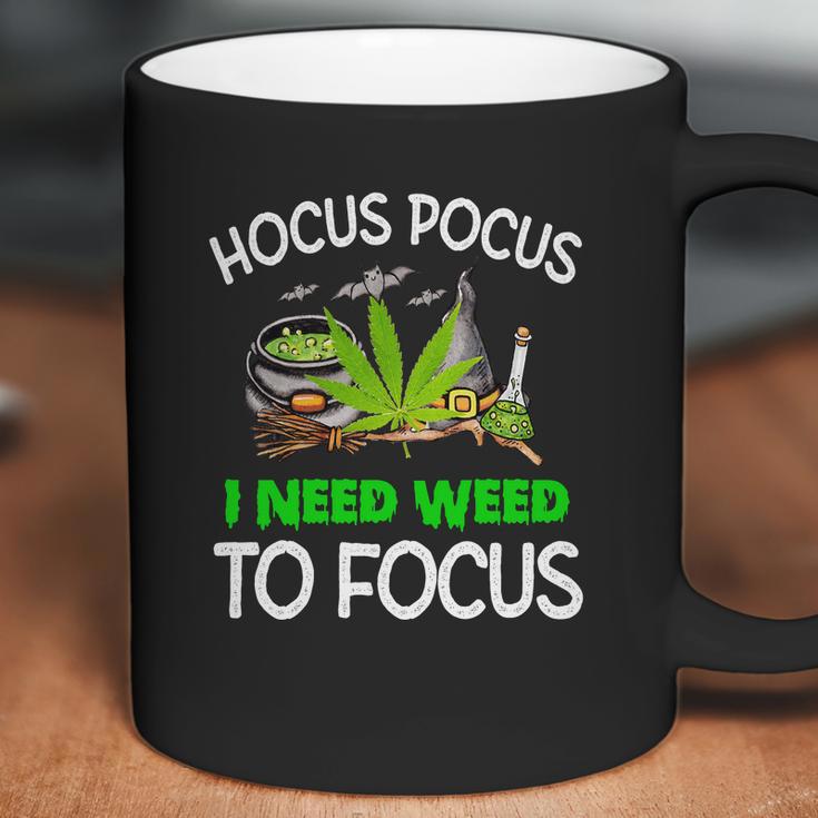 Hocus Pocus I Need Weed To Focus Coffee Mug