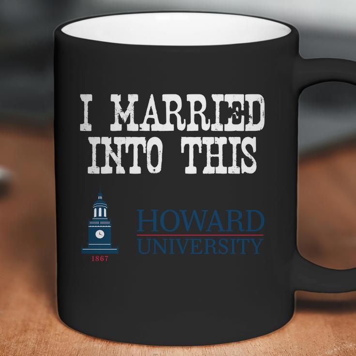 Howard University Married Into I Married Into This Coffee Mug