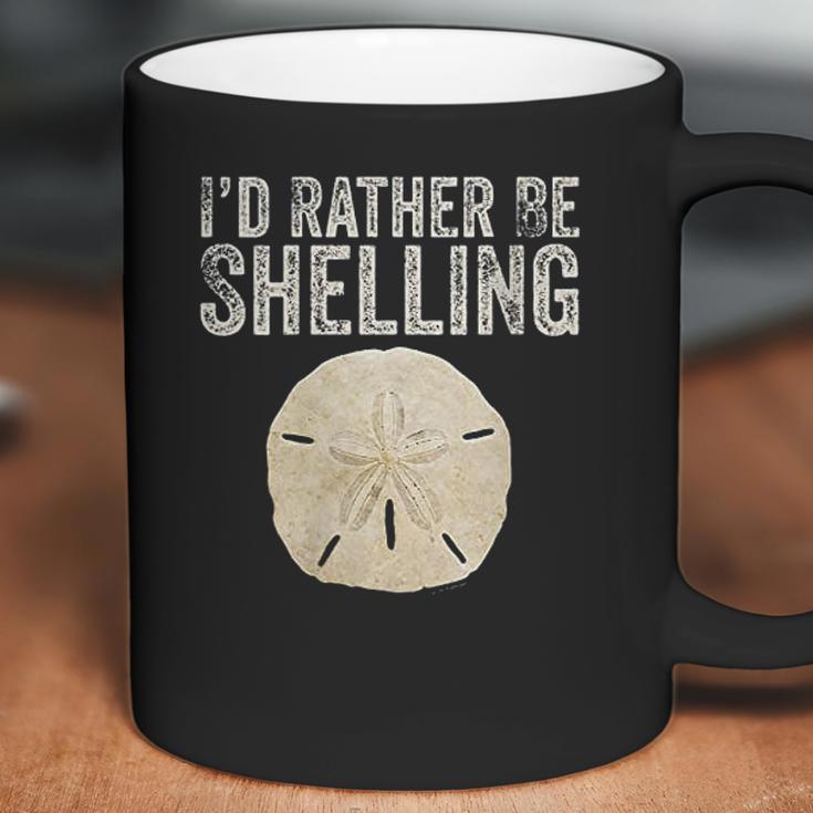 Id Rather Be Shelling For Ocean Loving Sea Shell Hunters Coffee Mug