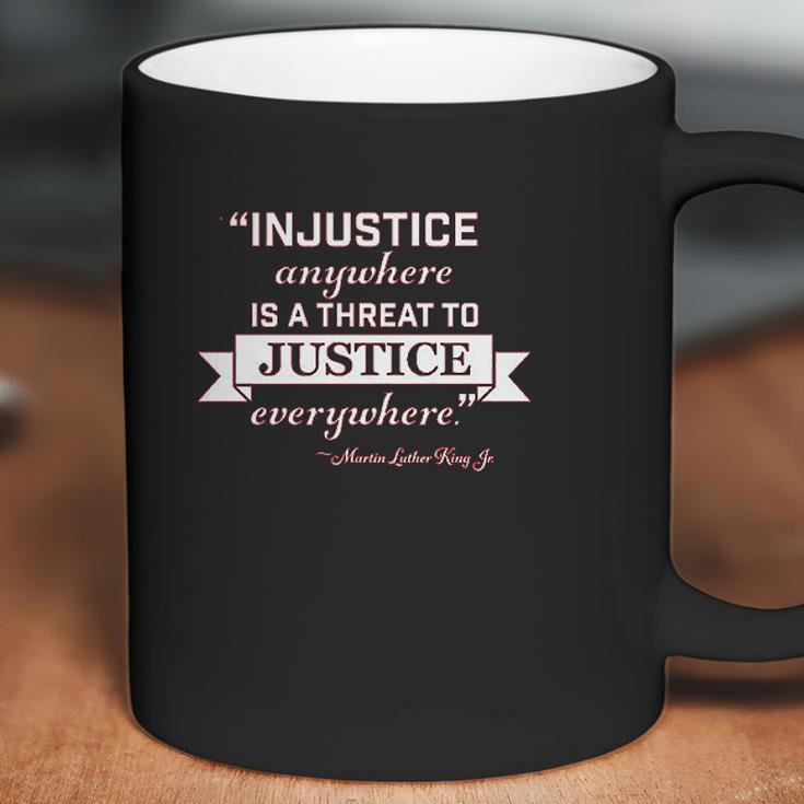 Injustice Anywhere Is A Threat To Justice Everywhere Infant Creeper Coffee Mug