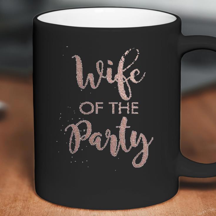 Its Your Day Clothing Rose Gold Wife Of The Party Or The Party Bride Bridesmaid Coffee Mug