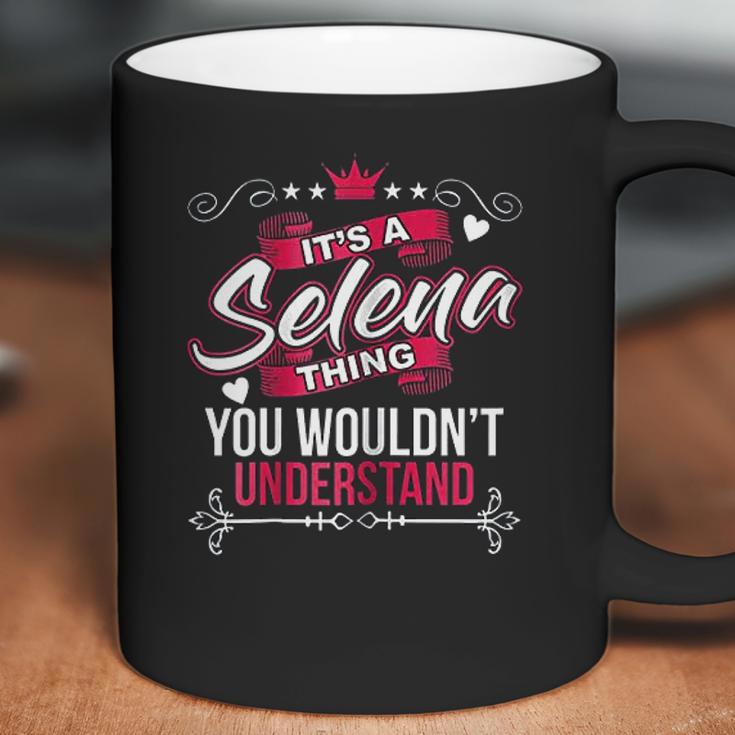 Its A Selena Thing You Wouldnt Understand Coffee Mug